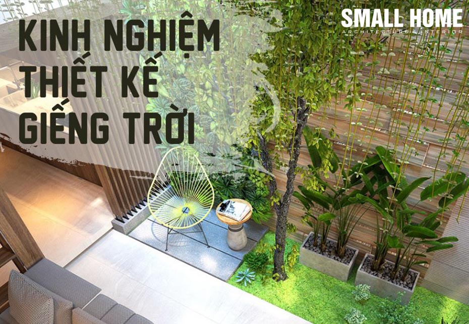 KINH NGHIỆM THẾT KE GIẾNG TRỜI