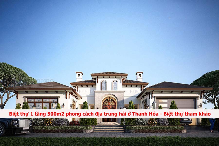 biet-thu-1-tang-500-m2-o-phong-cach-dia-trung-hai-o-thanh-hoa-1-1