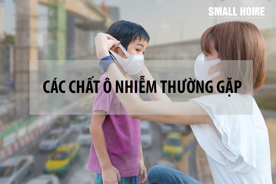các chất ô nhiễm thường gặp