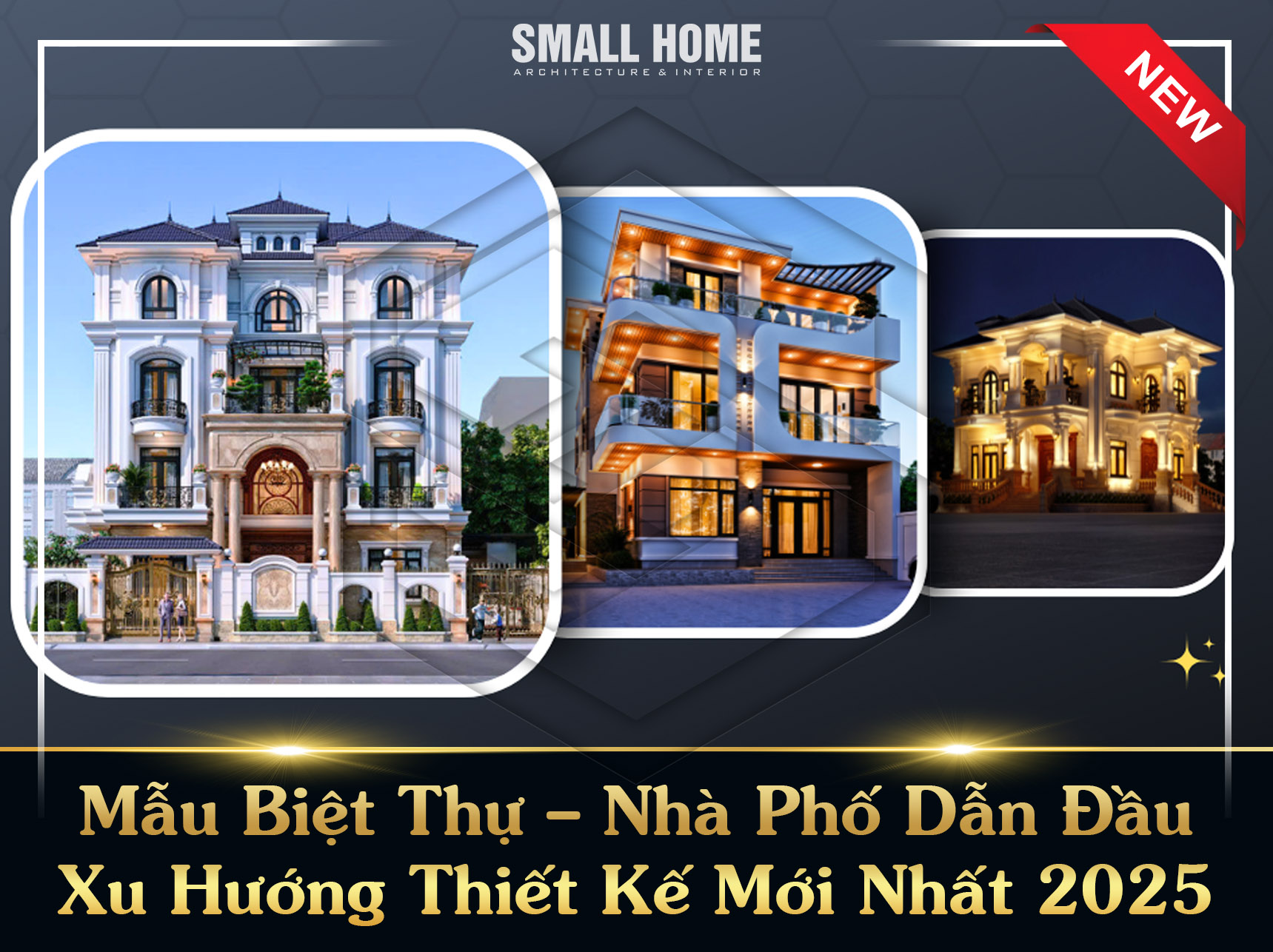 Khám Phá Những Mẫu Biệt Thự – Nhà Phố Dẫn Đầu Xu Hướng Thiết Kế Mới Nhất 2025