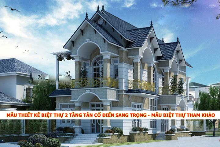 Mẫu thiết kế nhà 2 tầng 120m2 3 phòng ngủ | Mẫu thiết kế biệt thự đẹp