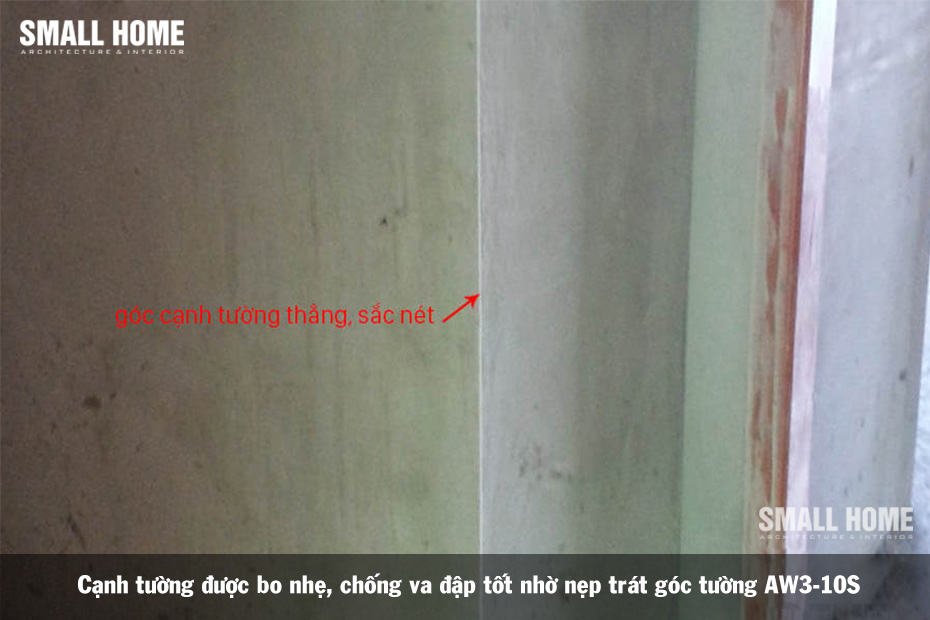 Cạnh tường được bo nhẹ, chống va đập tốt nhờ nẹp trát góc tường AW3-10S