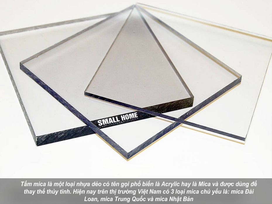 Tấm mica là một loại nhựa dẻo có tên gọi phổ biến là Acrylic