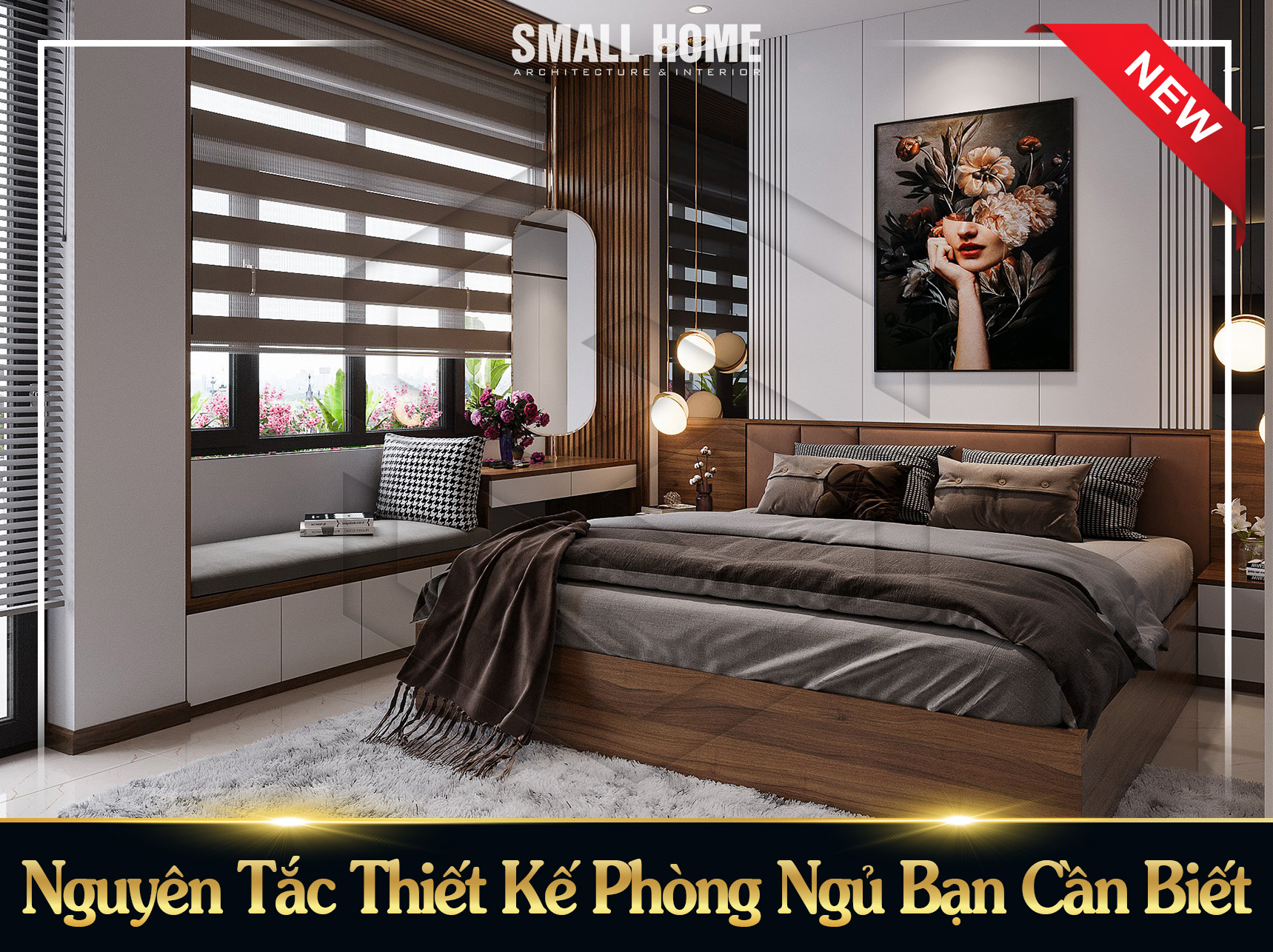 Nguyên Tắc Thiết Kế Phòng Ngủ Bạn Cần Biết