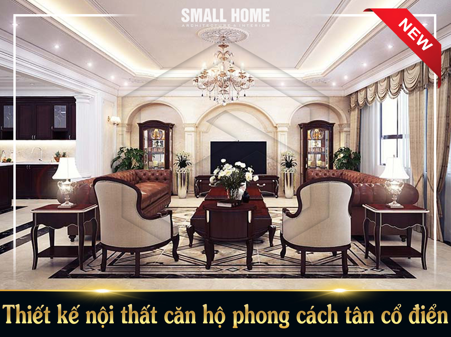 Thiết kế nội thất căn hộ phong cách tân cổ điển