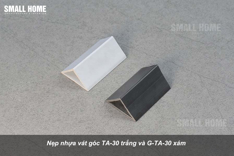 Nẹp nhựa vát góc TA-30 trắng và G-TA-30 xám